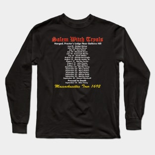 Salem Witch Tryals Tour Long Sleeve T-Shirt